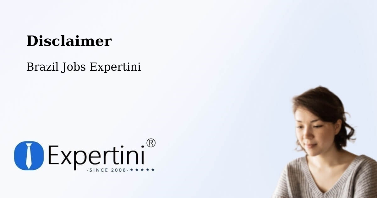 Disclaimer – Parauapebas - Brazil Jobs Expertini